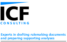 ICF Consulting: Experts in drafting rulemaking documents and preparing supporting analyses